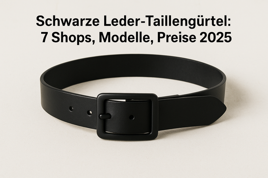 Schwarze Leder-Taillengürtel: 7 Shops, Modelle, Preise 2025